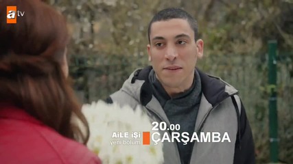Семеен труд Епизод 5 Трилър 2 Турция,2016 Aile İşi 5. Bölüm Fragmanı (2)