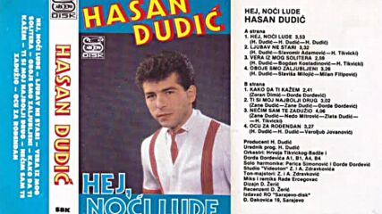 Hasan Dudić - Hej noći lude 1986.mp4