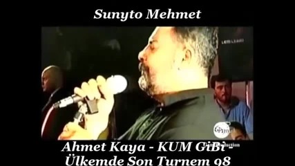 Aхмет Кайа - Kум Гиби - 98