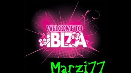 Marzi77 • - House ` Music [ Welcome To Ibiza ]