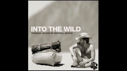 музиката от филма Сред дивата природа - целият саундтрак албум (2007) Into The Wild score soundtrack