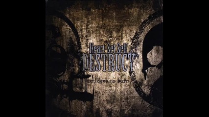 Heart Set Self Destruct - Burn the Sky