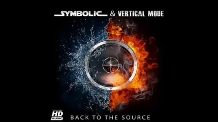 Symbolic & Vertical Mode - Back to the Source