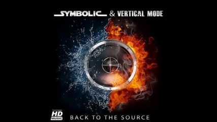 Symbolic & Vertical Mode - Back to the Source