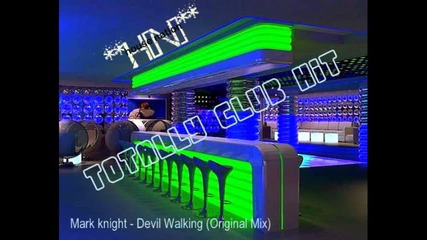 **h[n]** Mark Knight - Devil Walking (original Mix)