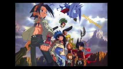 Незабравимо!! Shaman King - Theme song