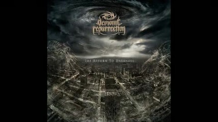 Demonic Resurrection - A Tragedy Befallen