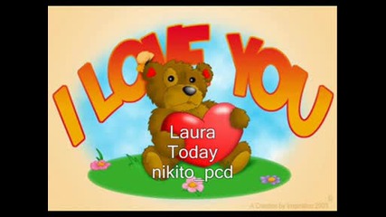Laura - Today