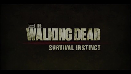 The Walking Dead Survival Instinct Official Trailer