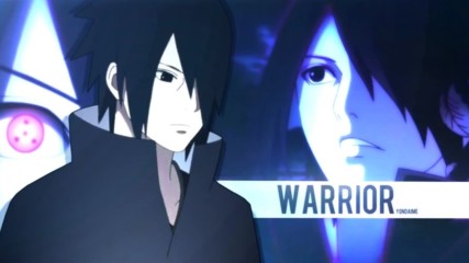 Sasuke Uchiha - Warrior 「 A M V 」ᴴᴰ