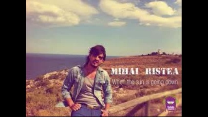 Mihai Ristea - When the sun is going down