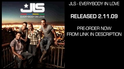 Jls - Everybody In Love - Full Hq Version