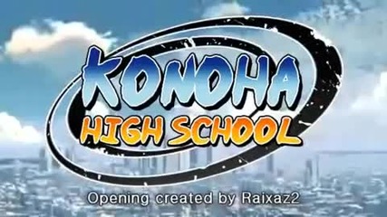 Konoha High school Opening by Raixaz2 