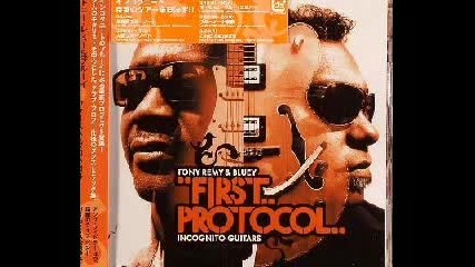 Incognito Guitars Bluey & Tony Remy - First Protocol - 04 - The other side of me 2008 