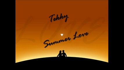 Tekky - Summer Love - (house Track 2011) 