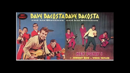 Dave Dacosta & His Strollers - Hey Baby