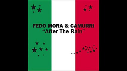 Fedo Mora Feat. Camurri - After The Rain