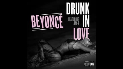 *2014* Beyonce ft. Jay Z & T.i. - Drunk in love ( Remix )