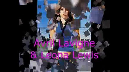Avril Lavigne & Leona Lewis - I Will Be