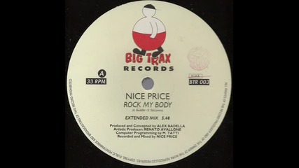 Nice Price - Rock My Body (extended Mix)