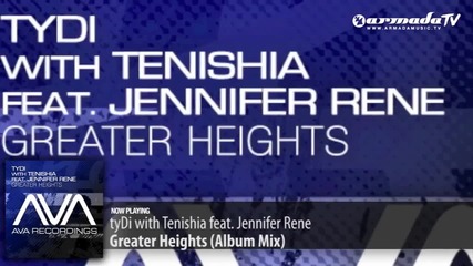 New Song tydi feat. Jennifer Rene & Tenishia - Greater Heights (album Mix)