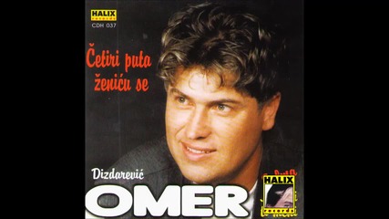 Omer Dizdarevic - Ucini nesto - (audio 1999)hd