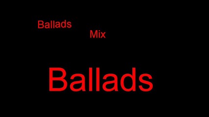 ballads mix 
