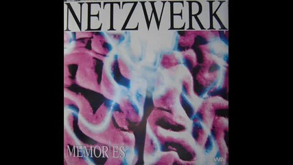 Netzwerk - Memories ( Club Mix ) 1995