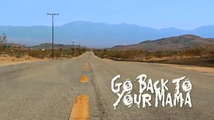 Stereolizza go Back To Your Mama Official Music Video
