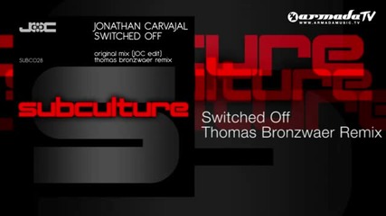 Jonathan Carvajal - Switched Off (thomas Bronzwaer Remix)