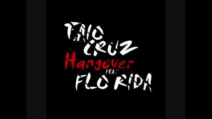 Taio Cruz ft. Flo Rida - Hangover