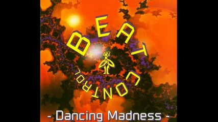 Beat Control - Dancing Madness 1994 