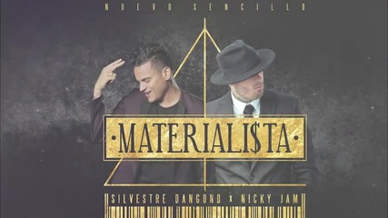 Materialista - Silvestre Dangond & Nicky Jam Cover Audio