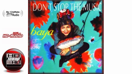 Baya - Dont Stop The Music (club Mix)