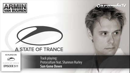 Asot 511- Protoculture - Sun Gone Down feat. Shannon Hurley