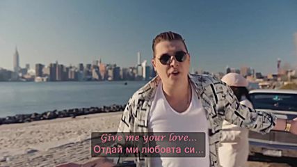 ♫ Sigala ft. John Newman, Nile Rodgers - Give Me Your Love( Официално видео) превод & текст