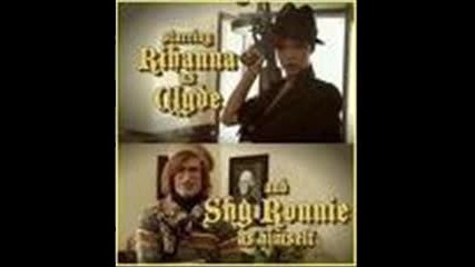 Rihanna ft. The Lonely Island-ronnie &clyde
