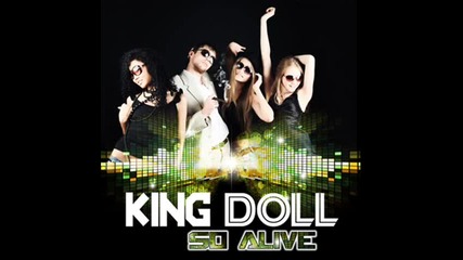 King Doll - So Alive 