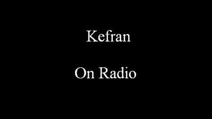 Kefran - On Radio 