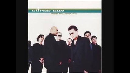 Citrus Sun - Another Time Another Space - Where The Wind Blows 2001 