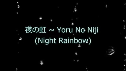 Yoru No Niji - Vocaloid Live Action - 