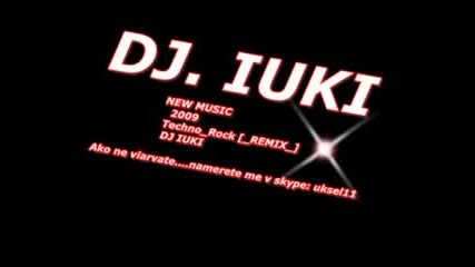 Dj Iuki - Tochno Rok 2009 [remix]