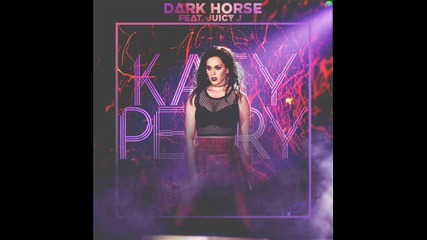 Katy Perry feat. Juicy J - Dark Horse (original Audio)