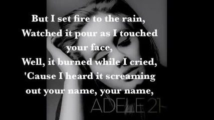 Adele - Set Fire to the Rain Lyrics + текст