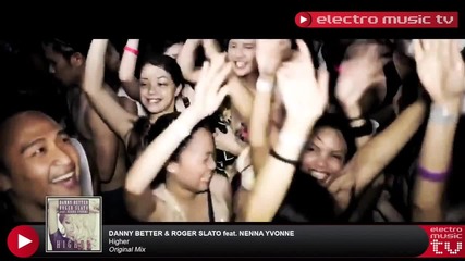 Лято.!!! Danny Better - Roger Slato - Higher (official Video)