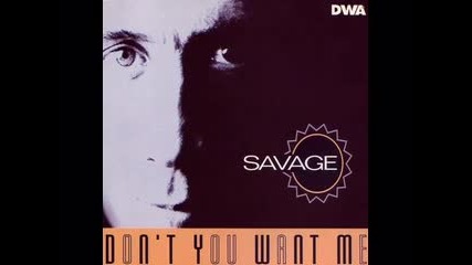 Savage - Dont You Want Me (1994)