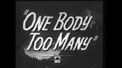 One body too many