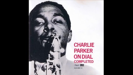 Charlie Parker - Bird of Paradise 