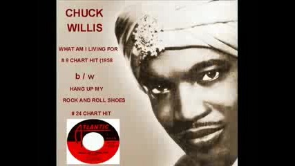 Chuck Willis What Am I Living For.avi