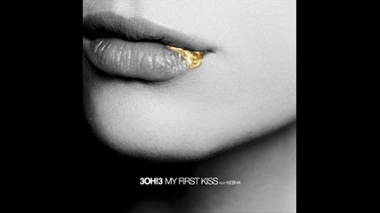 3oh!3 feat. Ke$ha - My First Kiss (chuckie Remix Radio Edit) 